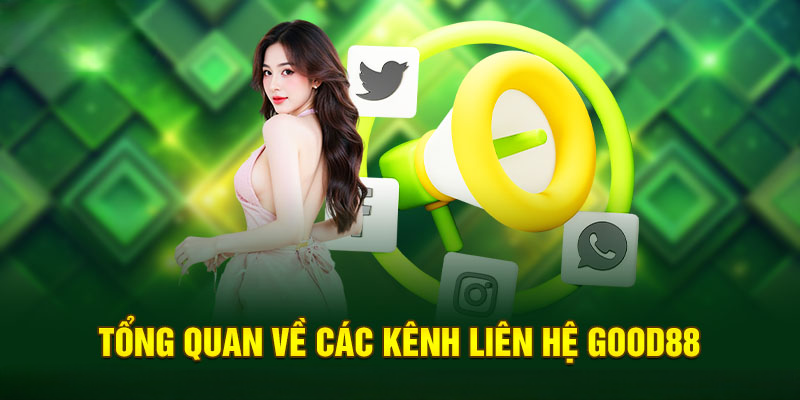 Liên Hệ Good88 – Giải Đáp Mọi Vấn Đề Một Cách Nhanh Chóng