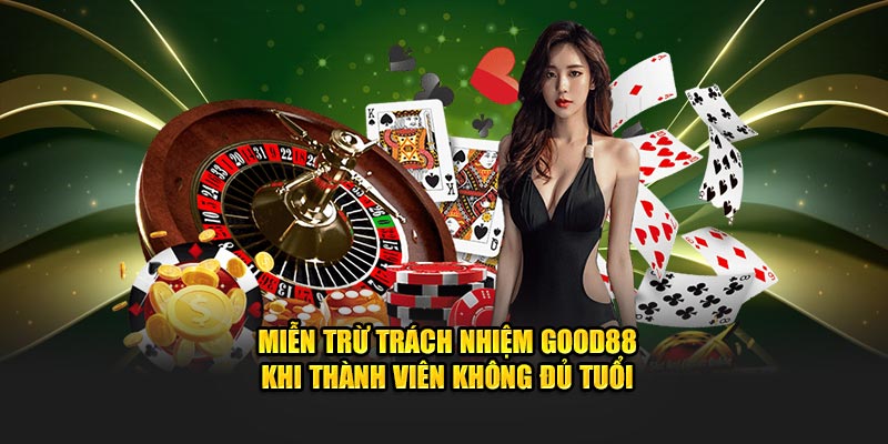 Miễn Trừ Trách Nhiệm Good88 – Nắm Rõ Để Tránh Rủi Ro